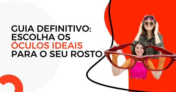 Como escolher os óculos de sol ideais para cada tipo de rosto