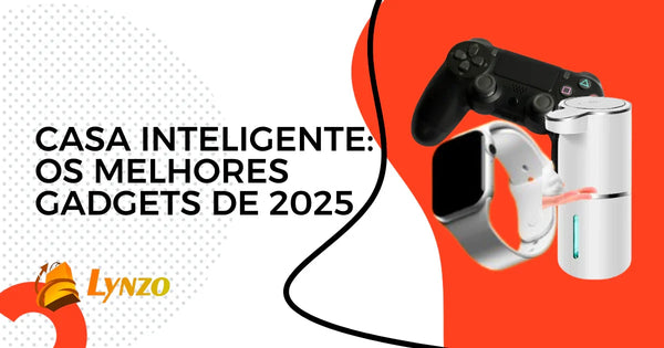 Top Gadgets Smart Home 2025 para sua Casa