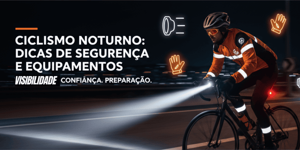 Ciclismo Noturno: Guia Completo de Segurança e Equipamentos | Lynzo